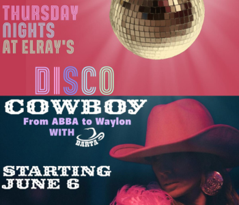 Disco Cowboy at Elray’s The Local Hub Iowa City