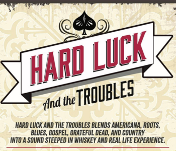 Hard Luck And The Troubles at Wildwood The Local Hub Iowa City