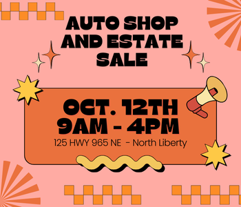 Auto Shop and Home Estate Sale. The Local Hub Iowa City