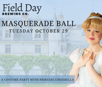 Masquerade Ball with Cinderella at Field Day Brewing Co. The Local Hub Iowa City