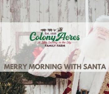 Merry Morning with Santa at Colony Acres. The Local Hub Iowa City