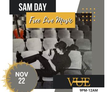 Live Music at The Vue. Sam Day. The Local Hub Iowa City