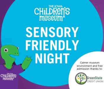 Sensory Friendly Night at the Iowa Children’s Museum. The Local Hub Iowa City