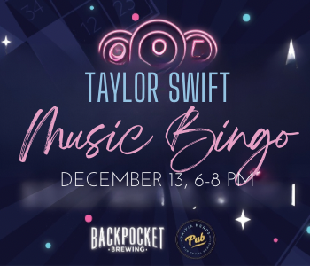 Taylor Swift Music Bingo. Backpocket Brewing. The Local Hub Iowa City