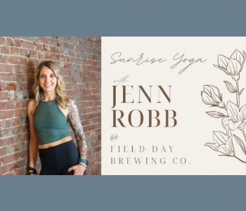 Sunrise Yoga with Jenn Robb at Field Day Brewing Co. The Local Hub Iowa City