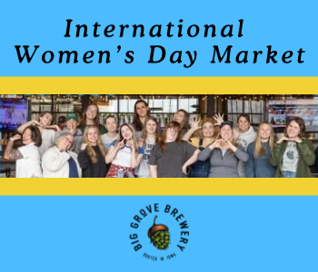International Women’s Day Market hosted by Big Grove Brewery in Iowa City. Event on The Local Hub Iowa City