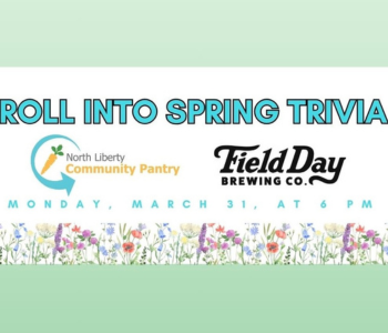 North Liberty Community Food Pantry Roll Into Spring Trivia at Field Day Brewing. Event on The Local Hub Iowa City