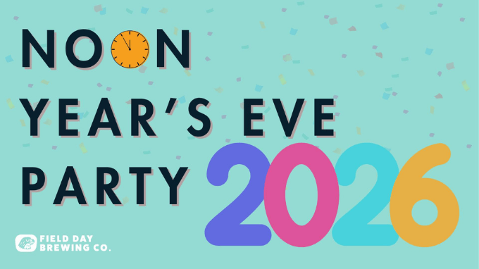 NOON Year’s Eve party for kids at Field Day Brewing. Event featured on The Local Hub Iowa City