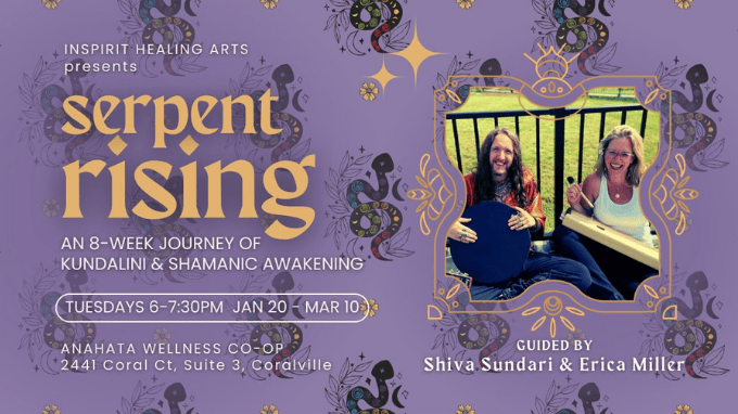 Serpent Rising at Anahata Wellness Co-op in Coralville. Event featured on The Local Hub Iowa City